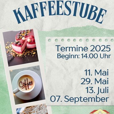 Kaffeestube 2025